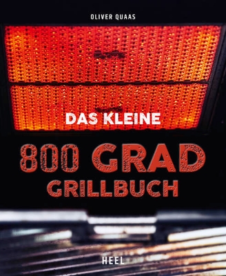 Bild von Das kleine 800 Grad Grillbuch