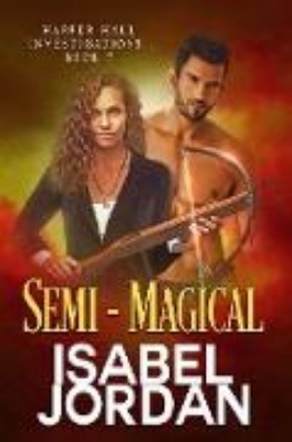 Bild von Semi-Magical (Harper Hall Investigations, #7) (eBook)