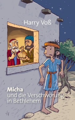 Bild von Micha und die Verschwörung in Bethlehem (eBook)