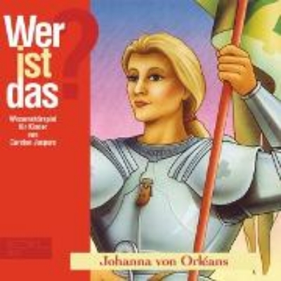 Bild von Johanna von Orléans (Wissenshörspiel für Kinder) (Audio Download)