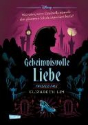 Bild von Disney. Twisted Tales: Geheimnisvolle Liebe (Cinderella) (eBook)