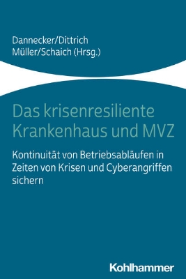 Bild von Das krisenresiliente Krankenhaus und MVZ