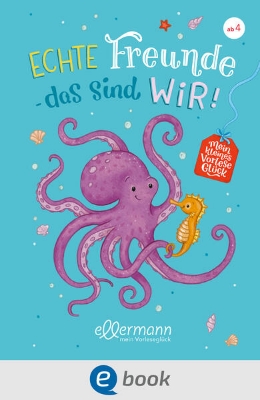 Bild von Mein kleines Vorleseglück. Echte Freunde - das sind wir! (eBook)