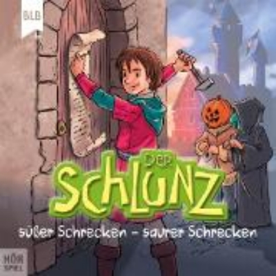 Bild von Der Schlunz - Süßer Schrecken, saurer Schrecken (Audio Download)