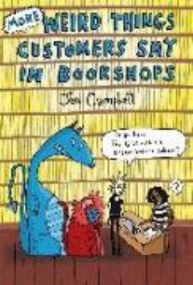 Bild von More Weird Things Customers Say in Bookshops