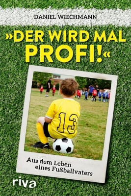 Bild von "Der wird mal Profi!" (eBook)