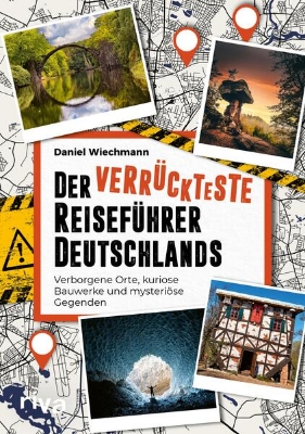 Bild von Der verrückteste Reiseführer Deutschlands (eBook)