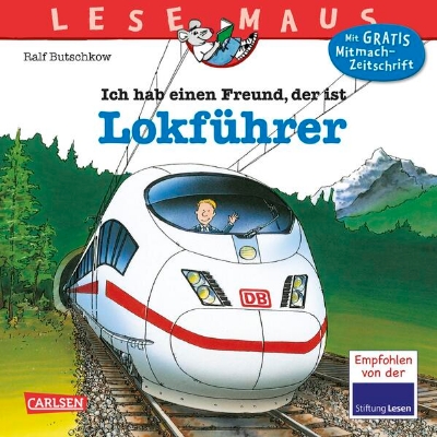 Bild von LESEMAUS 48: Ich hab einen Freund, der ist Lokführer