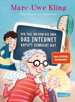 Bild von Der Tag, an dem die Oma das Internet kaputt gemacht hat