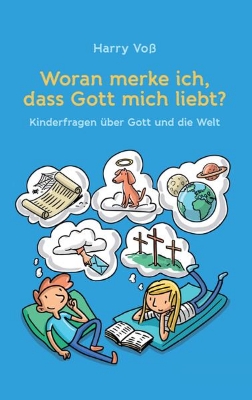 Bild von Woran merke ich, dass Gott mich liebt? (eBook)