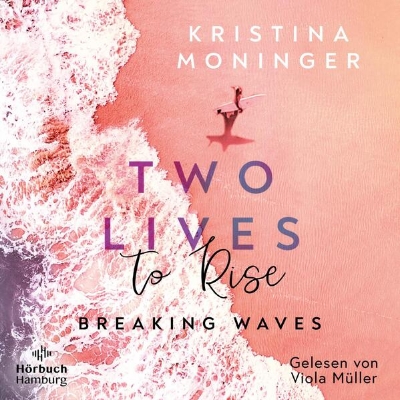 Bild von Two Lives to Rise (Breaking Waves 2) (Audio Download)