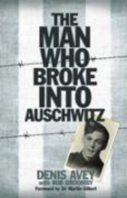 Bild von The Man Who Broke into Auschwitz (eBook)