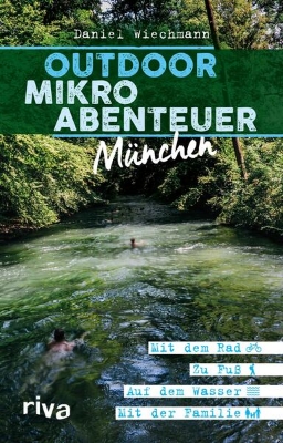 Bild von Outdoor-Mikroabenteuer München (eBook)