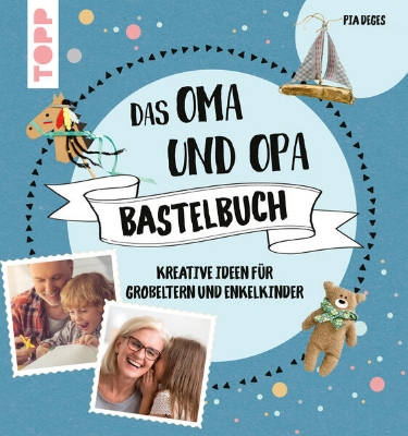 Bild von Das Oma und Opa Bastelbuch (eBook)