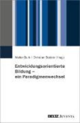 Bild von Entwicklungsorientierte Bildung - ein Paradigmenwechsel (eBook)