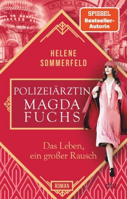 Bild von Polizeiärztin Magda Fuchs - Das Leben, ein großer Rausch (eBook)