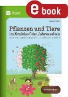 Bild von Pflanzen und Tiere im Kreislauf der Jahreszeiten (eBook)