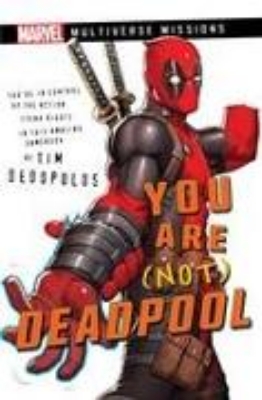 Bild von You Are (Not) Deadpool: A Marvel Multiverse Missions Adventure Gamebook