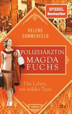 Bild von Polizeiärztin Magda Fuchs - Das Leben, ein wilder Tanz (eBook)