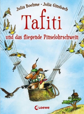 Bild von Tafiti und das fliegende Pinselohrschwein (Band 2)