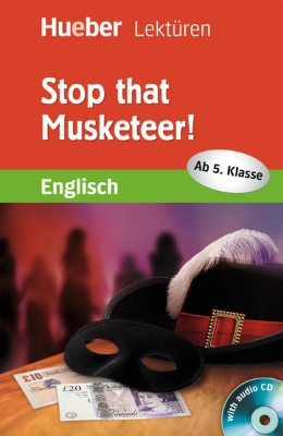 Bild von Stop that Musketeer! Lektüre mit Audio-CD