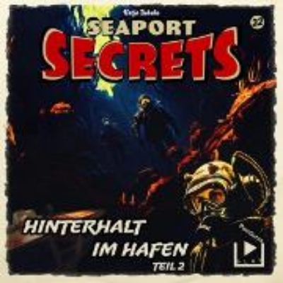 Bild von Seaport Secrets 22 - Hinterhalt im Hafen Teil 2 (Audio Download)