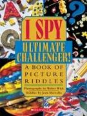 Bild von I Spy Ultimate Challenger: A Book of Picture Riddles