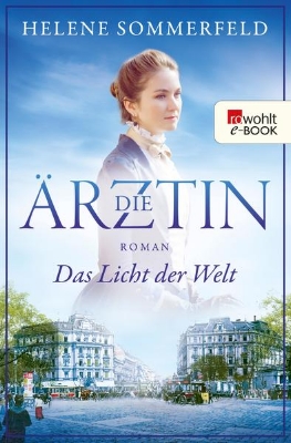 Bild von Die Ärztin: Das Licht der Welt (eBook)