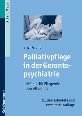 Bild von Palliativpflege in der Gerontopsychiatrie (eBook)