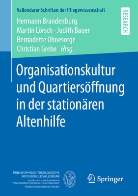 Bild von Organisationskultur und Quartiersöffnung in der stationären Altenhilfe (eBook)