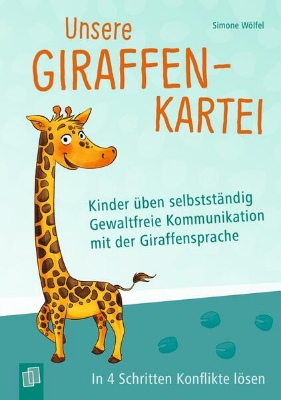 Bild von Unsere Giraffen-Kartei - Kinder üben selbstständig gewaltfreie Kommunikation mit der Giraffensprache