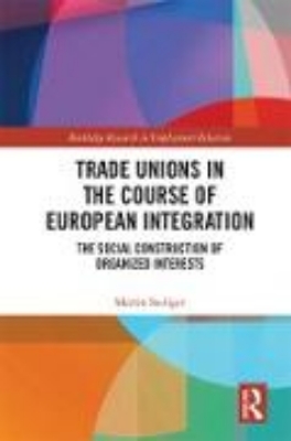 Bild von Trade Unions in the Course of European Integration (eBook)