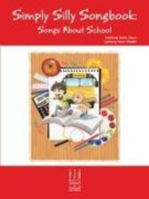 Bild von Simply Silly Songbook -- Songs about School