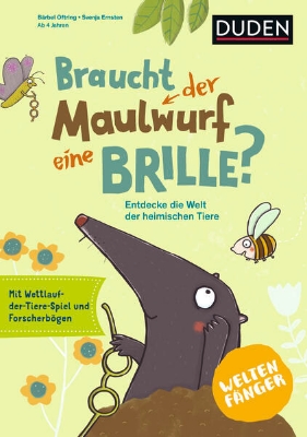 Bild von Weltenfänger: Braucht der Maulwurf eine Brille?