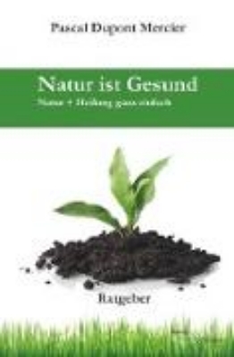 Bild von Natur ist Gesund (eBook)