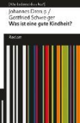 Bild von Was ist eine gute Kindheit? (eBook)