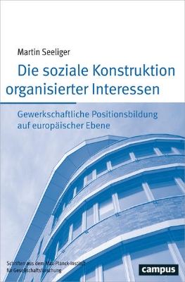 Bild von Die soziale Konstruktion organisierter Interessen (eBook)