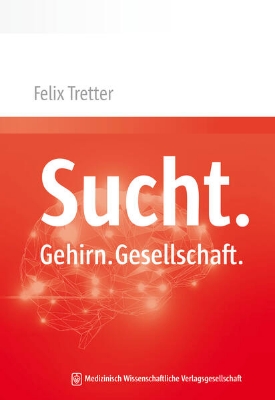 Bild von Sucht. Gehirn. Gesellschaft (eBook)