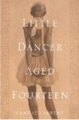 Bild von Little Dancer Aged Fourteen: The True Story Behind Degas's Masterpiece