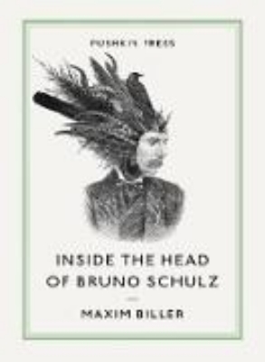 Bild von INSIDE THE HEAD OF BRUNO SCHULZ (eBook)