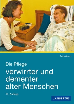 Bild von Die Pflege verwirrter und dementer alter Menschen (eBook)