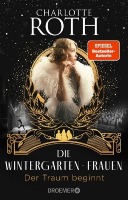 Bild von Die Wintergarten-Frauen. Der Traum beginnt (eBook)