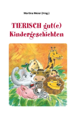 Bild von Tierisch gut(e) Kindergeschichten (eBook)