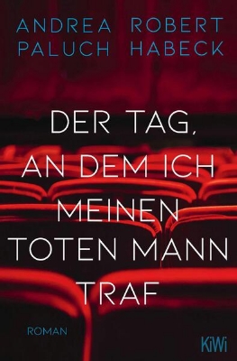 Bild von Der Tag, an dem ich meinen toten Mann traf (eBook)