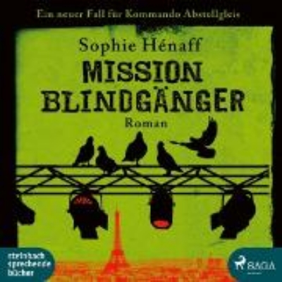 Bild von Mission Blindgänger: Ein neuer Fall für das Kommando Abstellgleis (Audio Download)