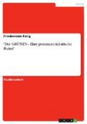 Bild von "Die GRÜNEN - Eine postmaterialistische Partei" (eBook)