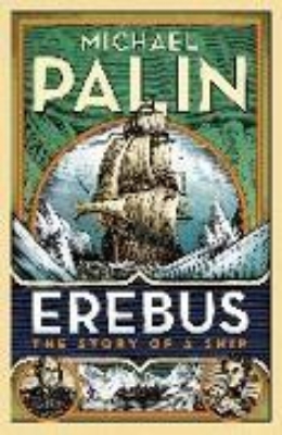 Bild von Erebus: The Story of a Ship (eBook)