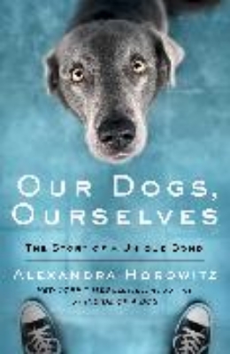 Bild von Our Dogs, Ourselves (eBook)