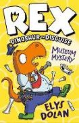 Bild von Rex Dinosaur in Disguise: Museum Mystery