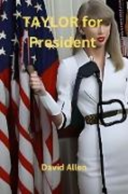 Bild von TAYLOR for President (eBook)